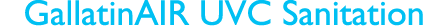 GallatinAIR UVC Sanitation